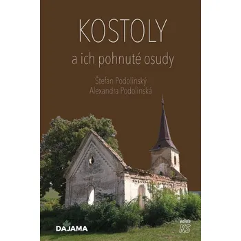 Kniha Kostoly a ich pohnuté osudy