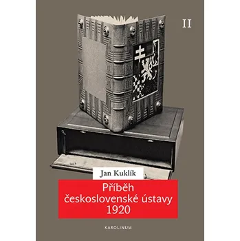 Kniha Příběh československé ústavy 1920 II