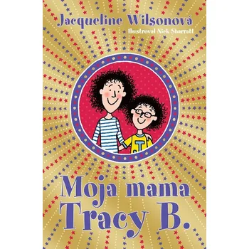 Kniha Moja mama Tracy B.