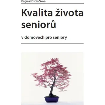 Kvalita života seniorů