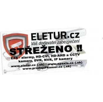 Příslušenství pro kamerový systém Výstražná samolepka OBJEKT STŘEŽEN - ELETUR velká