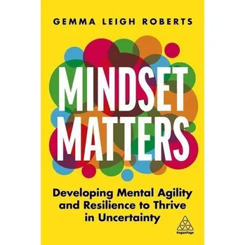 Mindset Matters - Roberts, Gemma Leigh