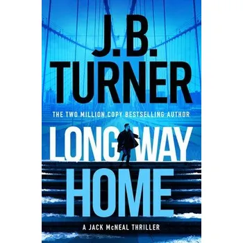 Cizojazyčná kniha Long Way Home - Turner, J. B.