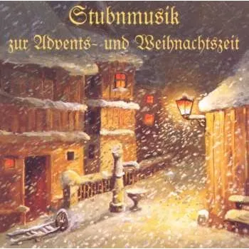 Zahraniční hudba CD Various: Stubnmusik Zur Advends Und Weihna. 1997