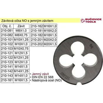 Závitořezný nástroj BUČOVICE TOOLS a.s. Závitové očko M20x1,0 NO jemný závit