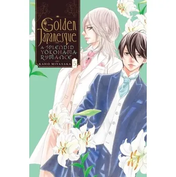 Golden Japanesque: A Splendid Yokohama Romance, Vol. 5 - Miyasaka, Kaho