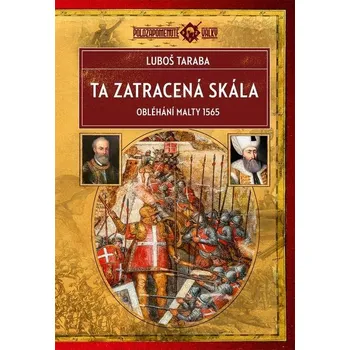 Kniha Ta zatracená skála - Luboš Taraba (E-Kniha)
