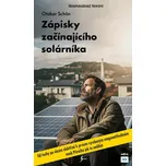 Zápisky začínajícího solárníka - Otakar…
