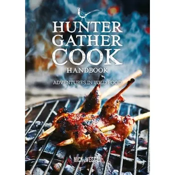 Hunter Gather Cook Handbook - Weston, Nick