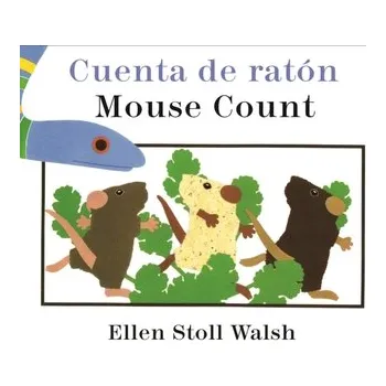 Umění Cuenta de raton/Mouse Count (bilingual board book) - Walsh, Ellen Stoll