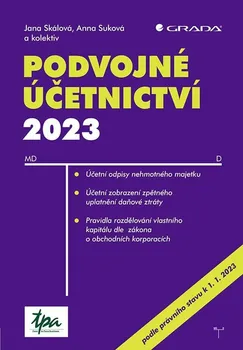 Podvojné účetnictví 2023 - Jana Skalová a kol. (2023, brožovaná)