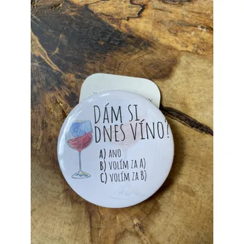 Placka Dám si dnes víno - Houba