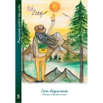 Bystrá hlava Čaro dospievania - pracovný zošit pre dušu 3 - Riava Skot, Veronika