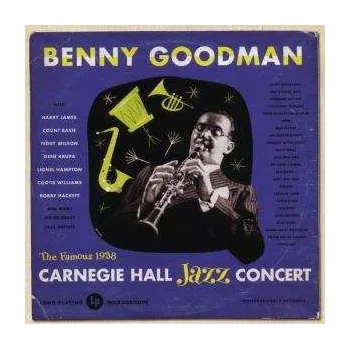 Zahraniční hudba 2CD Benny Goodman: The Famous 1938 Carnegie Hall Jazz Concert 2010