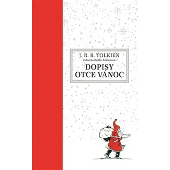 Dopisy Otce Vánoc - John Ronald Reuel…