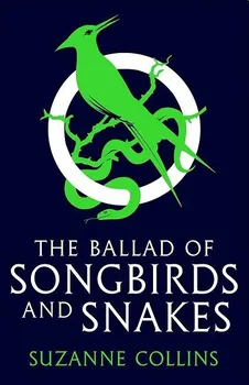 The Ballad of Songbirds and Snakes - Suzanne Collins [EN] (2021, brožovaná)