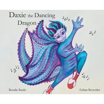 Cizí jazyk Daxie the Dancing Dragon - Bardo, Rosalie