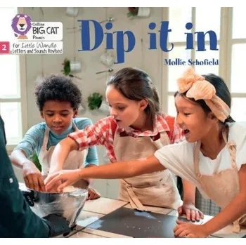 Kniha Dip it in - Schofield, Mollie