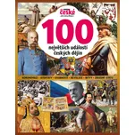 100 největších událostí českých dějin:…