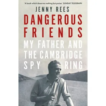Populárně naučná literatura pro dospělé Dangerous Friends - Rees, Jenny