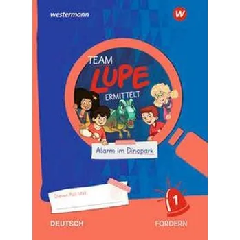 Německý jazyk TEAM LUPE ERMITTELT - Übungshefte. Deutsch 1 FORDERN