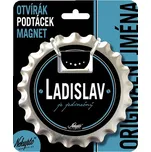 Nekupto Otvírák na pivo, podtácek se jménem - Ladislav