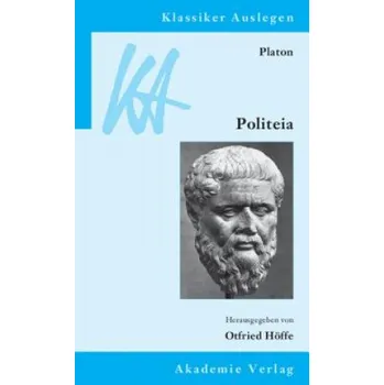 Platon: Politeia – laton,Otfried Höffe (DE)