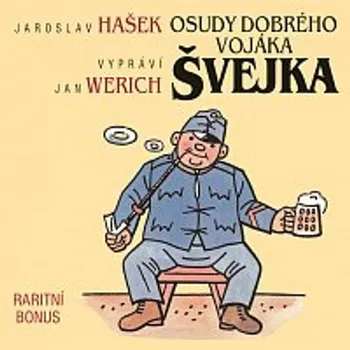 Hašek: Osudy dobrého vojáka Švejka - raritní bonus