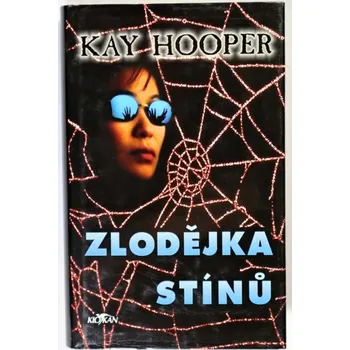 Zlodějka stínů - Kay Hooper