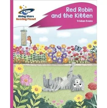 Anglický jazyk Reading Planet - Robin and The Kitten - Pink C: Rocket Phonics - Steel, Abigail