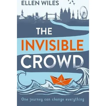 Cestování Invisible Crowd - Wiles, Ellen