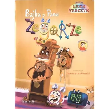 Pohádka Bajka o Panu Zegarze + CD - Tkaczyk Lech