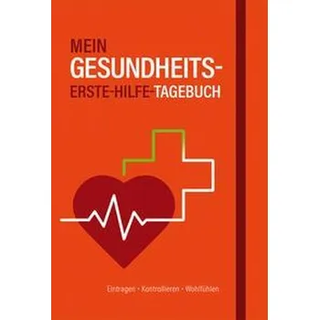 Mein Gesundheits-Erste-Hilfe-Tagebuch