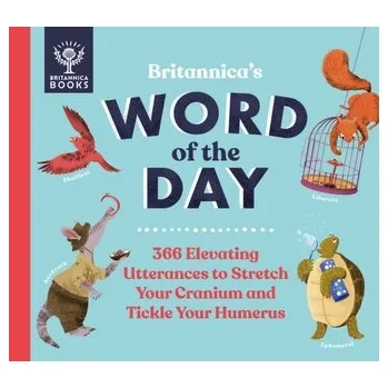 Anglický jazyk Britannica's Word of the Day - Dodson, Patrick Kelly
