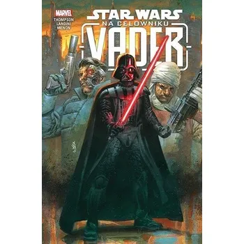 Star Wars. Vader na celowniku - Thompson, Robbie