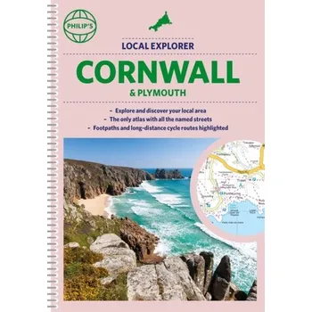 Populárně naučná literatura pro dospělé Philip's Local Explorer Street Atlas Cornwall & Plymouth - Philip's Maps