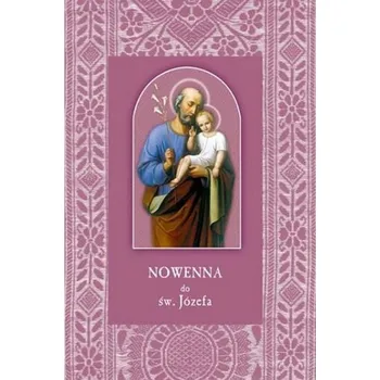 Nowenna do św. Józefa - praca zbiorowa