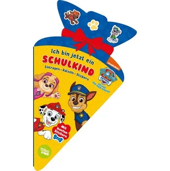 První čtění PAW Patrol Ich bin jetzt ein Schulkind: Eintragen, Rätseln, Stickern - Schwager & Steinlein Verlag