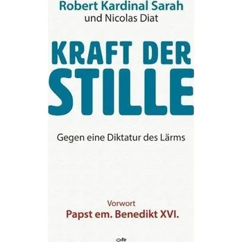 Kraft der Stille - Sarah, Robert [DE] (2019, Brožovaná, Fe-Medienverlags GmbH)