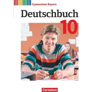 Deutschbuch Gymnasium - Bayern - Neubearbeitung - 10. Jahrgangsstufe. Schülerbuch - Adam, Winfried