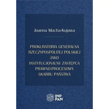 Prokuratoria Generalna Rzeczypospolitej Polskiej.. - Zuzanna Ładyga (red.), Justyna Włodarczyk (red.)