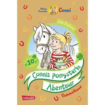 První čtění Conni Erzählbände: Connis ponystarke Abenteuer - Julia Boehme