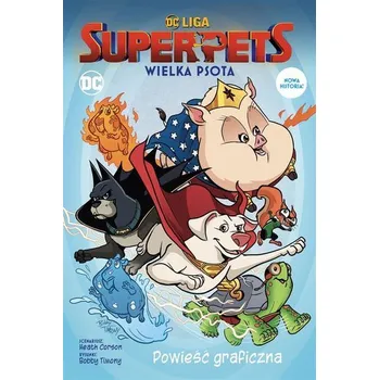 DC Liga Super- Pets. Wielka psota - Corson, Heath