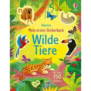První čtění Mein erstes Stickerbuch: Wilde Tiere - Bathie, Holly