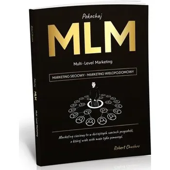 Pokochaj MLM - Robert Chuchro