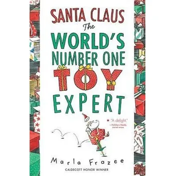 Cizojazyčná kniha Santa Claus the World's Number One Toy Expert – Marla Frazee (EN)
