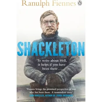 Cestování Shackleton - Fiennes, Ranulph