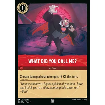 Sběratelská karetní hra What Did You Call Me 132/204 - Rise of the Floodborn Typ karty: Standard