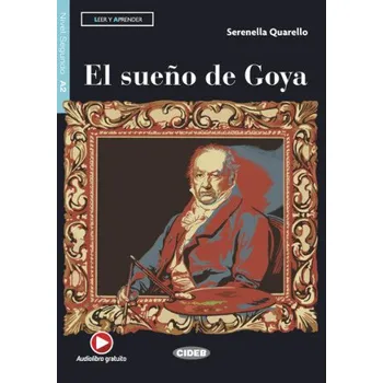 Španělský jazyk El sueño de Goya - Serenella Quarello
