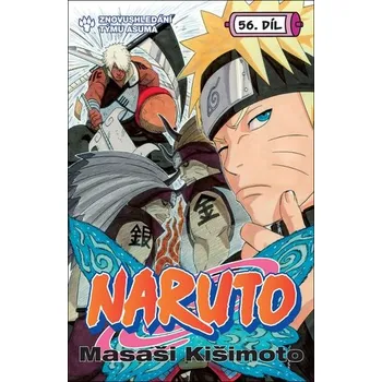 Naruto 56 Znovushledání týmu Asuma - Masaši Kišimoto